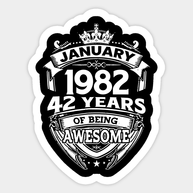 January 1982 42 Years Of Being Awesome 42nd Birthday Sticker by D'porter